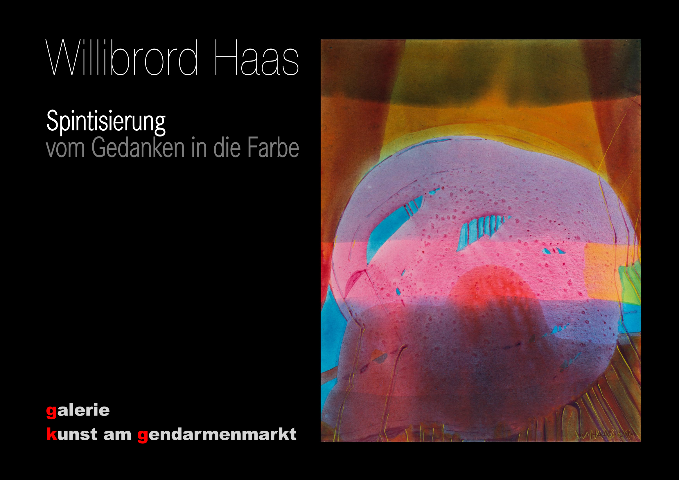 Spintisierung Willibrord Haas Ausstellung